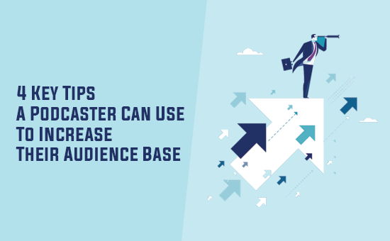 Podcasting tips to increase audience