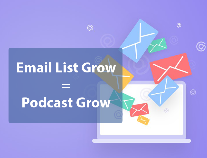 email list grow podcast grow