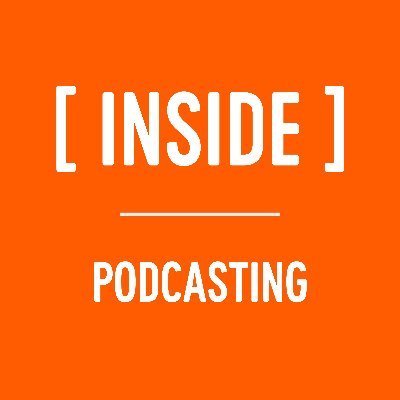 Inside Podcasting podcast