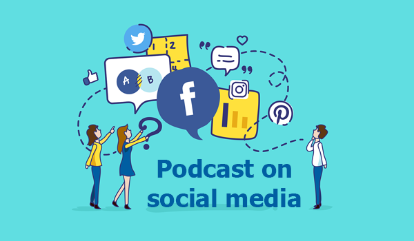 Promoting your podcast on social media